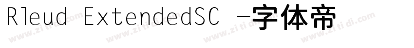 Rleud ExtendedSC 字体转换